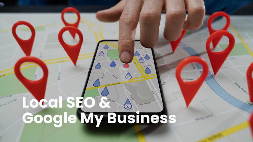 Local SEO and Google My Business 