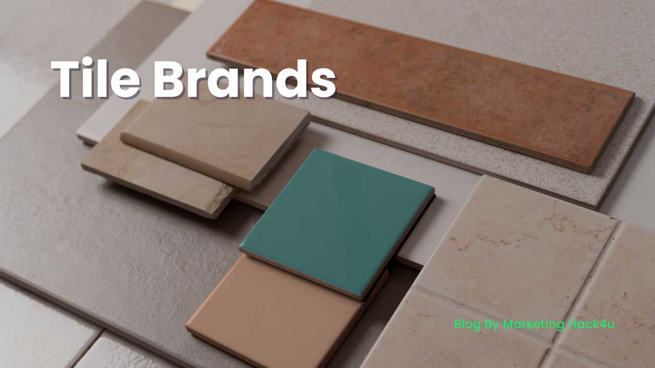 Tile Brands in India