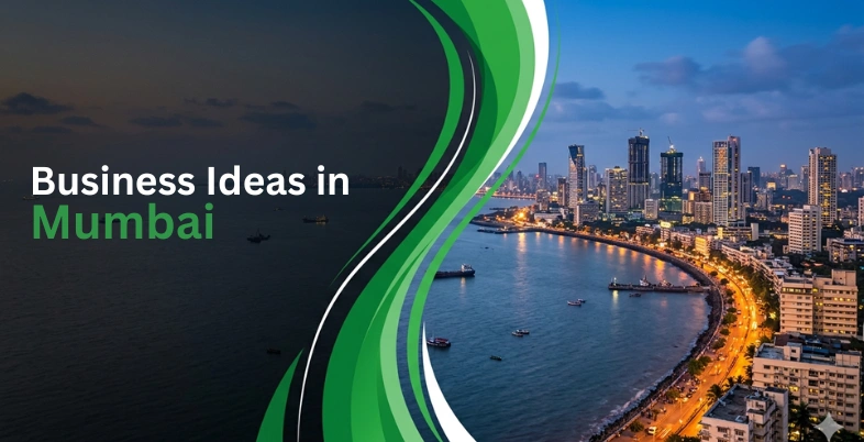 Business Ideas In Mumbai