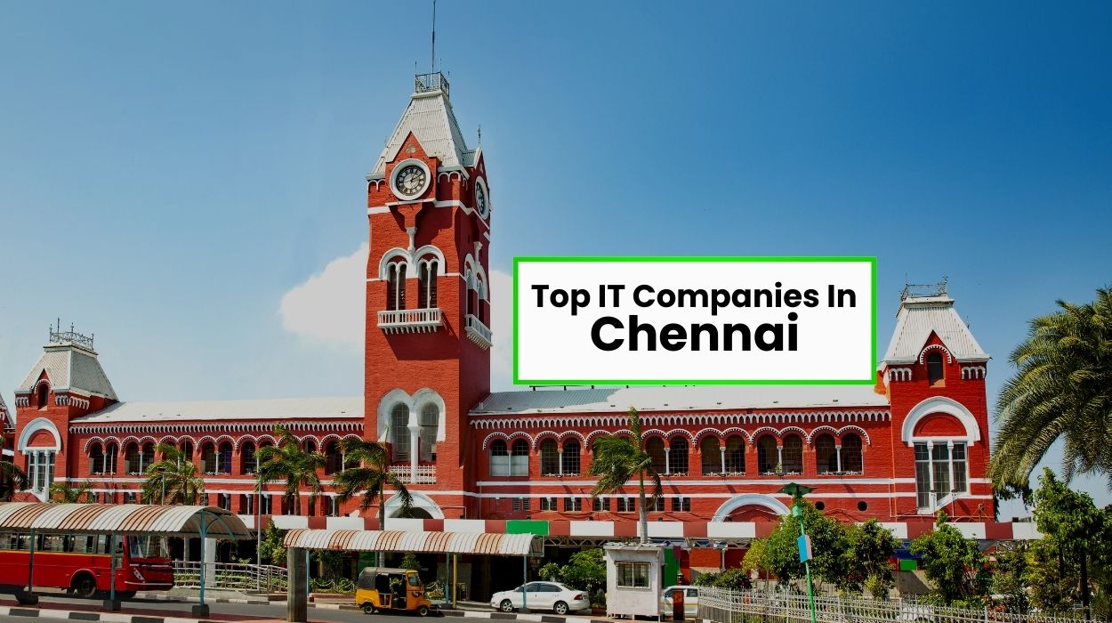 Top IT Companies In Chennai