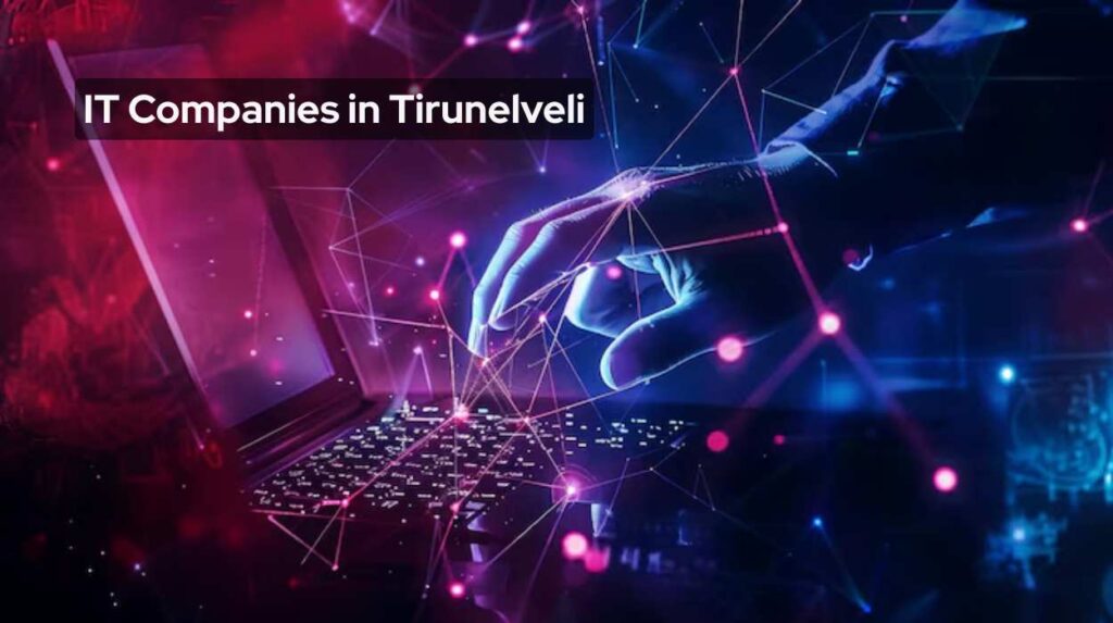 IT Companies in Tirunelveli