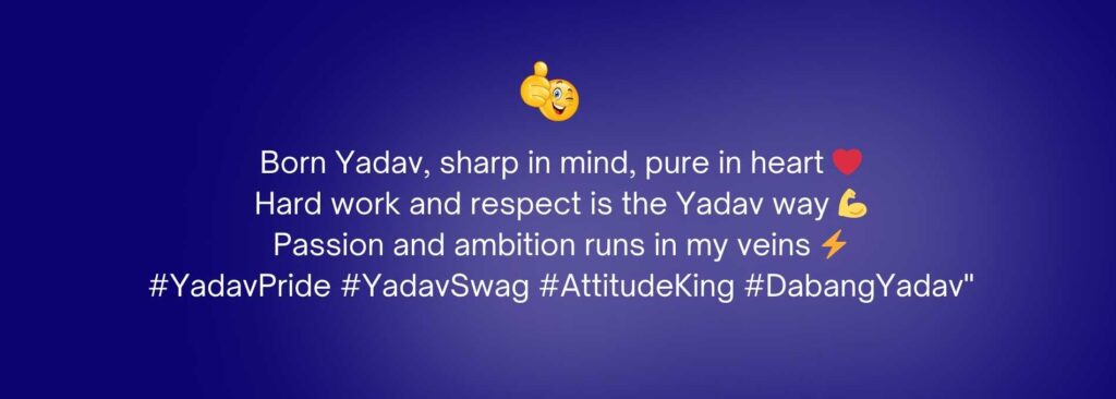 Instagram Bio for Yadav