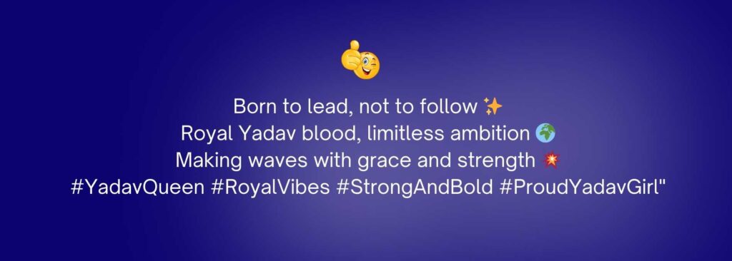 Instagram Bio for Yadav