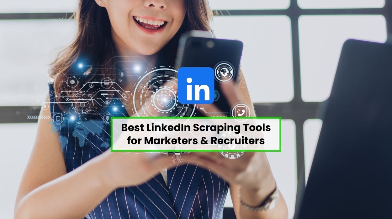 Best LinkedIn Scraping Tools