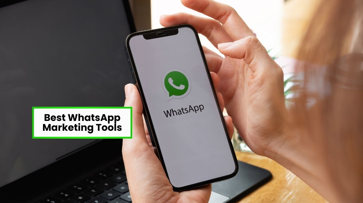 Best WhatsApp Marketing Tools