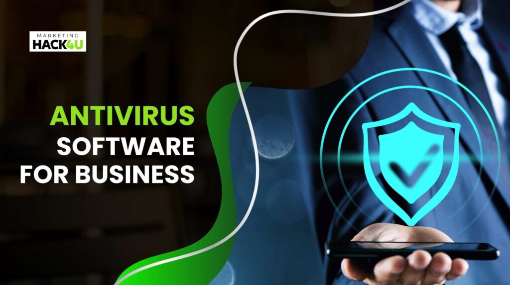 Best Antivirus Software for Business