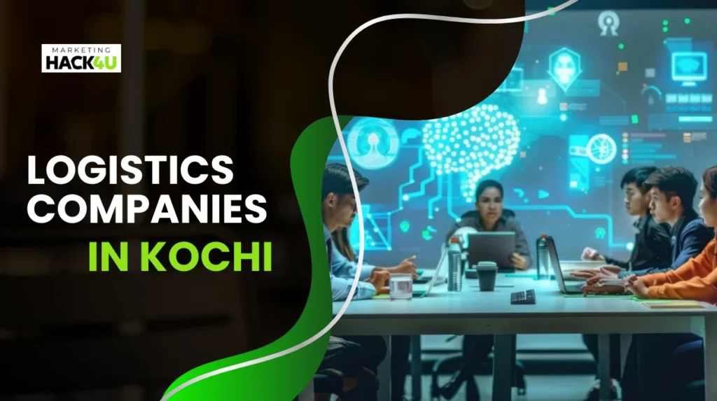 logistics Companies in Kochi