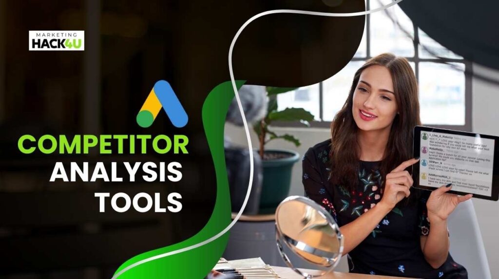 Google Ads competitor analysis tools