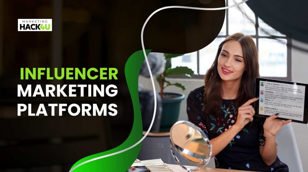 Influencer Marketing Platforms