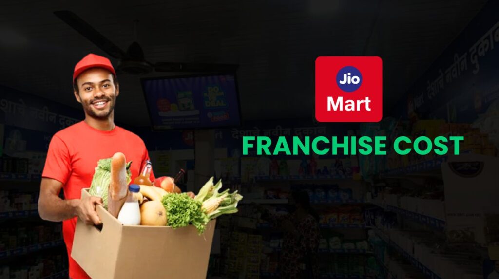Jio Mart Franchise Cost
