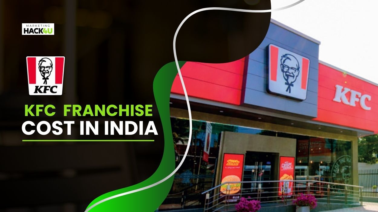 KFC Franchise Cost in India