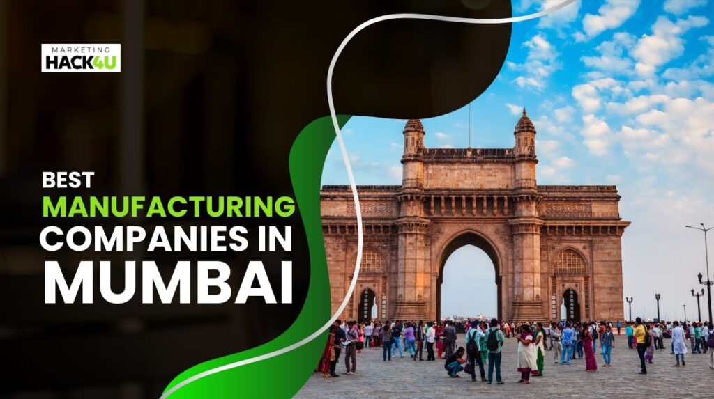 Manufacturing Companies in Mumbai