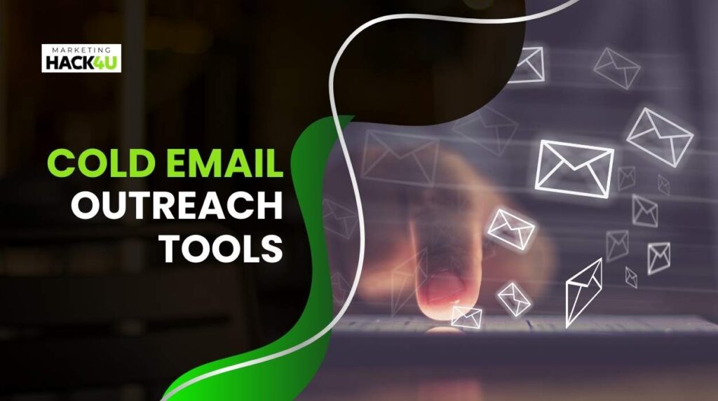 Cold Email Outreach Tools