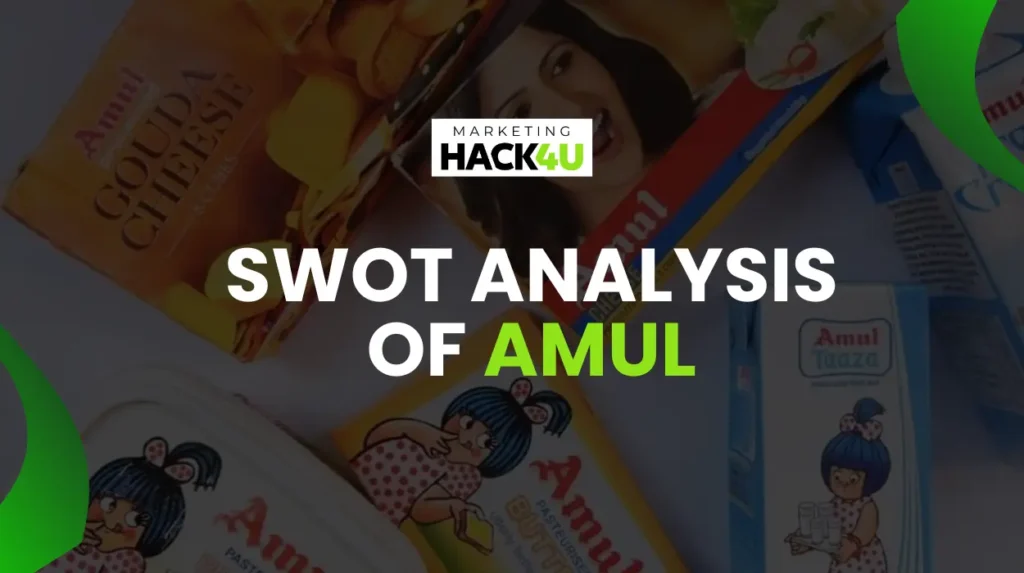 SWOT Analysis of Amul