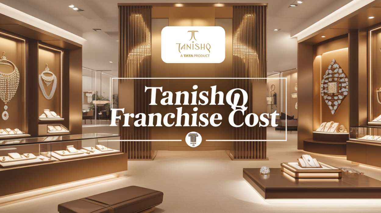 Tanishq Franchise Cost