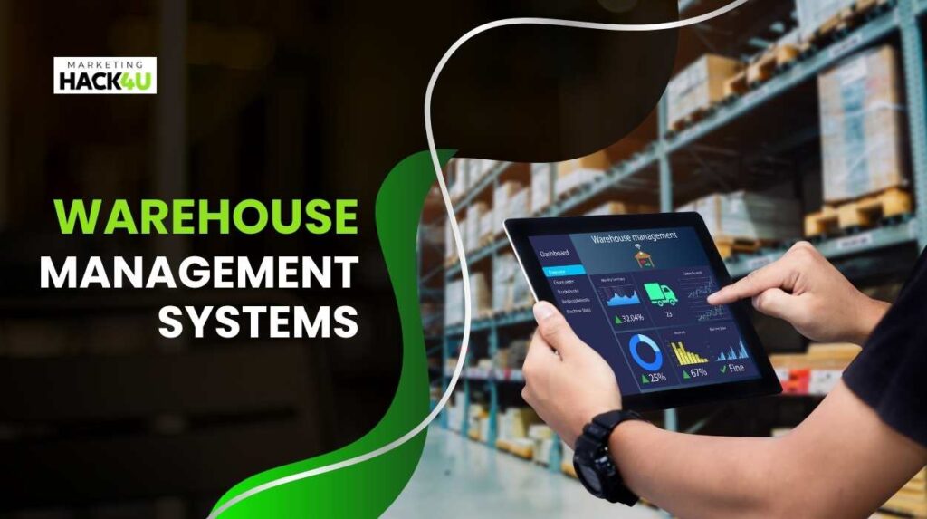 Warehouse Management Systems