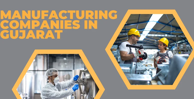 Manufacturing Companies in Gujarat