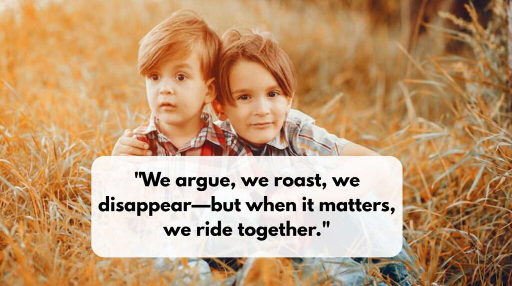 Brotherhood Quotes for Instagram