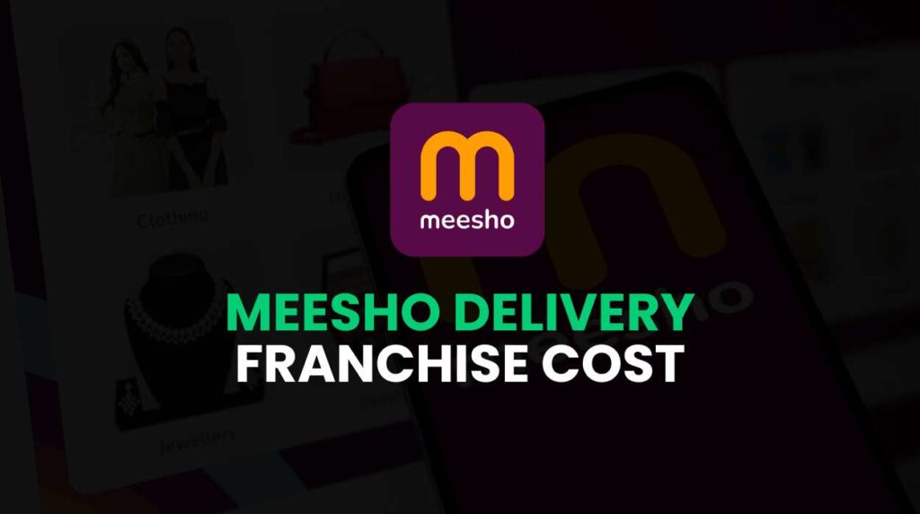 Meesho Delivery Franchise