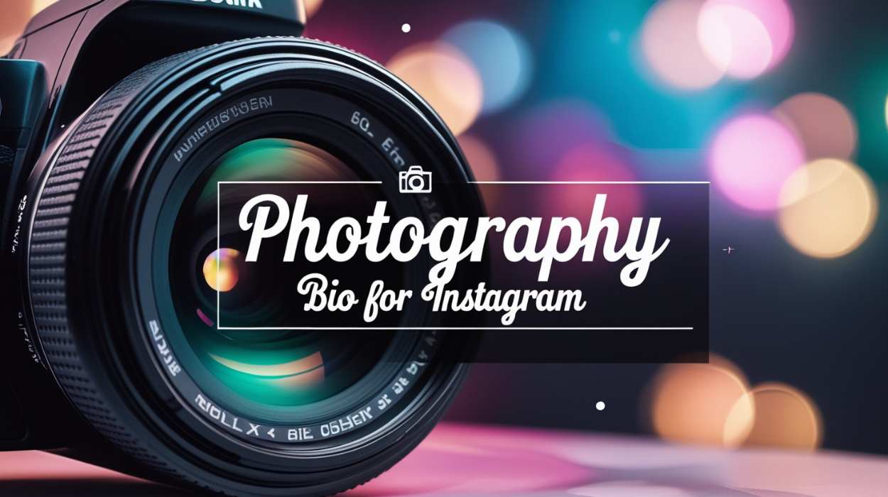 Photography Bio for Instagram