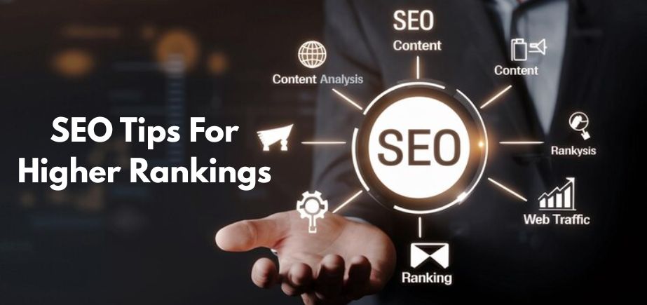 SEO Tips For Higher Rankings