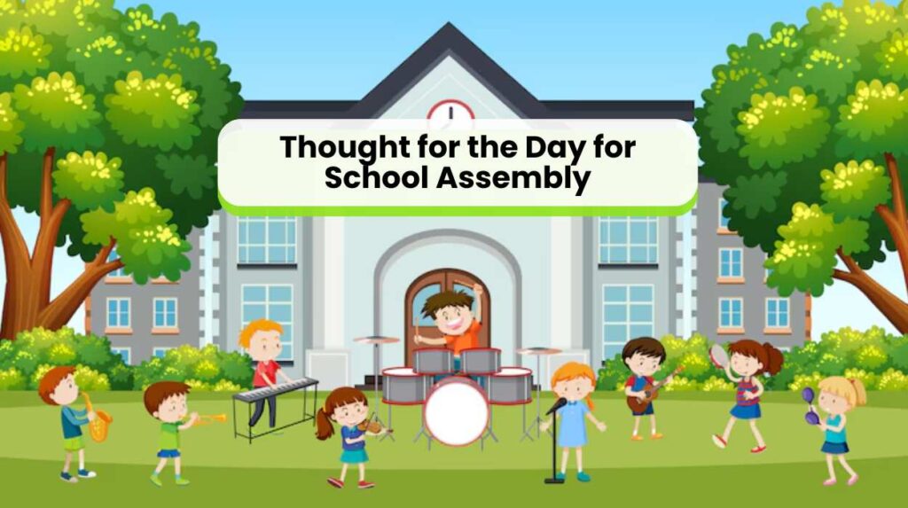 Thought for the Day for School Assembly