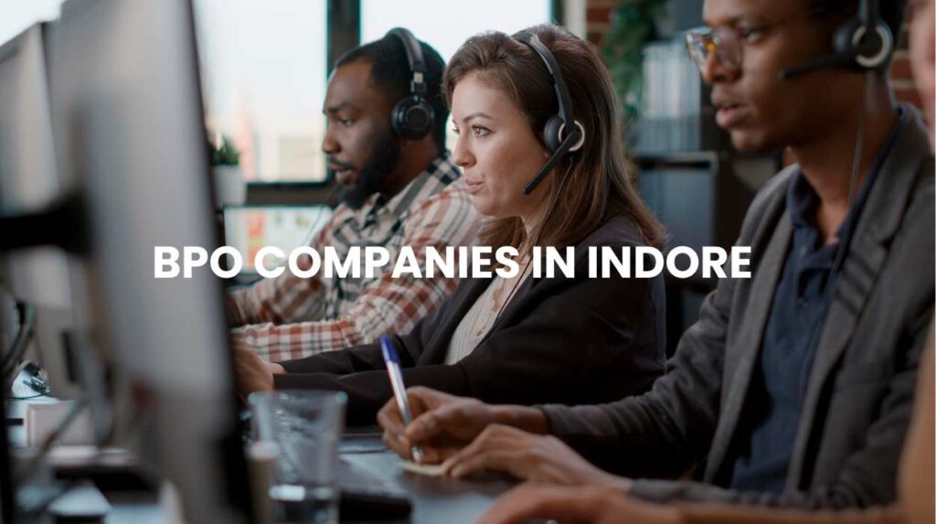 BPO Companies in Indore