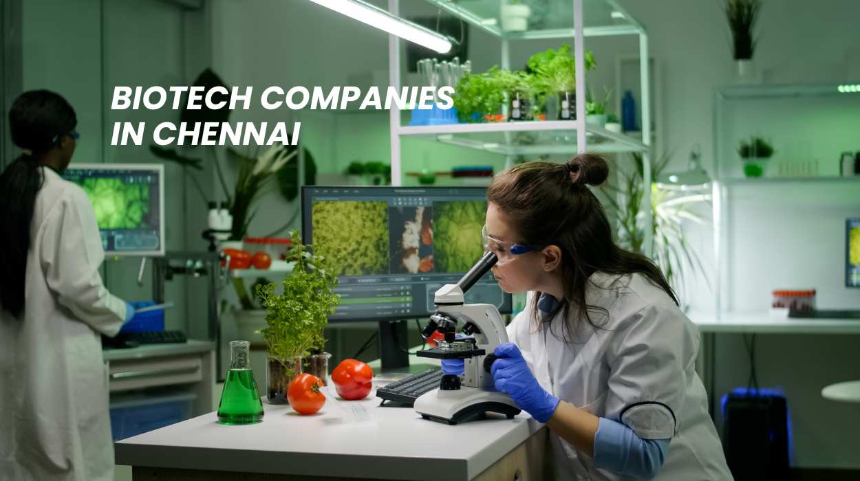 Biotech Companies in Chennai