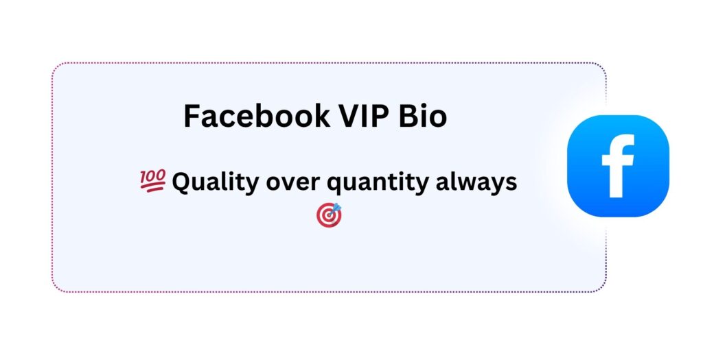 Facebook VIP Bio