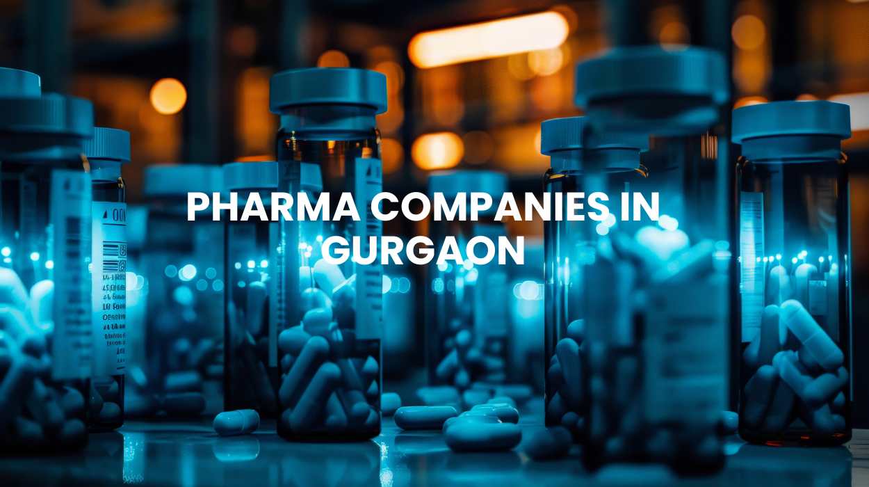 Pharma Companies in Gurgaon