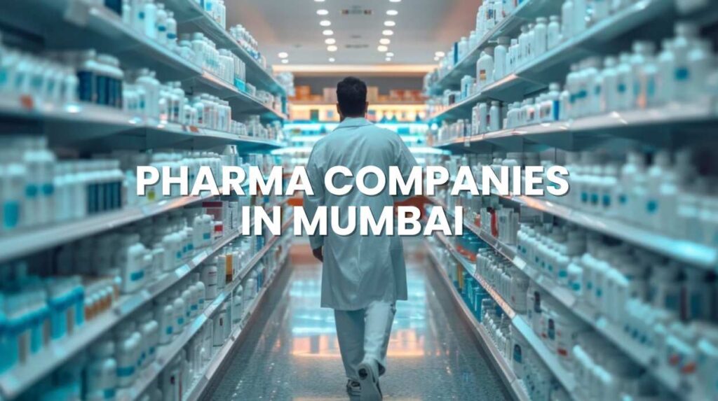 Pharma Companies in Mumbai