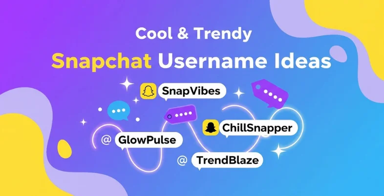 Cool & Trendy Snapchat Usernames Ideas