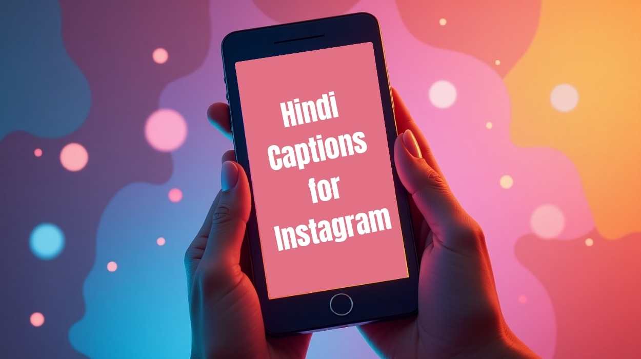 Hindi Captions for Instagram