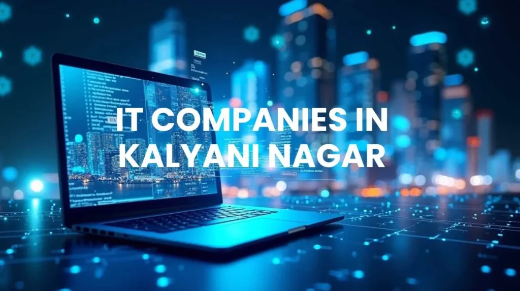 IT Companies in Kalyani Nagar