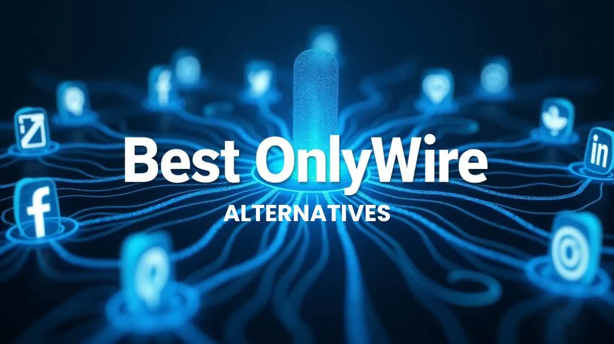OnlyWire Alternatives