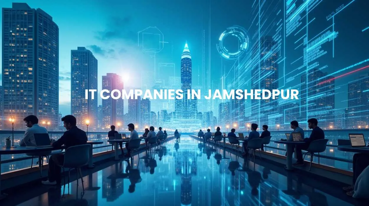 IT Companies in Jamshedpur