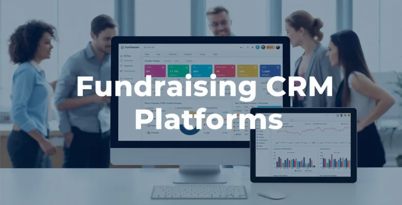 Fundraising CRM Platforms