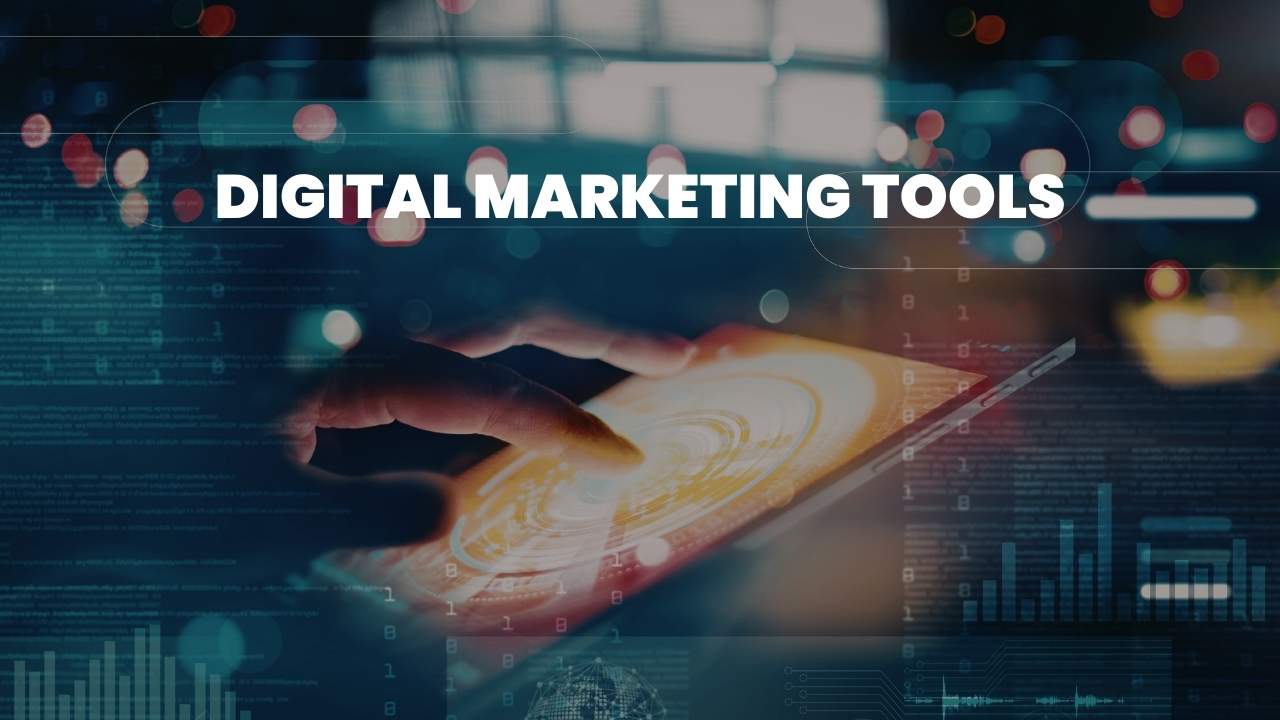 Digital Marketing Tools