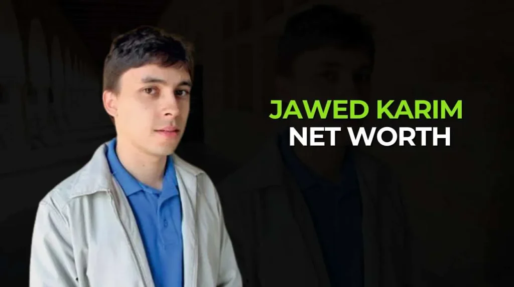 Jawed Karim Net Worth