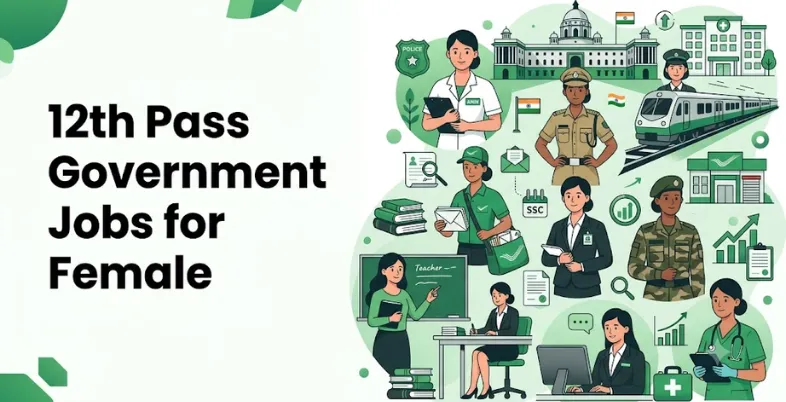 12th Pass Government Jobs for Female