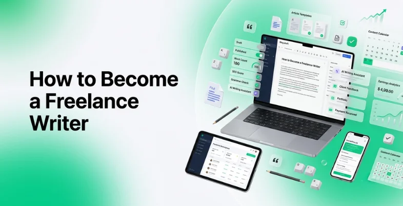 How to Become a Freelance Writer