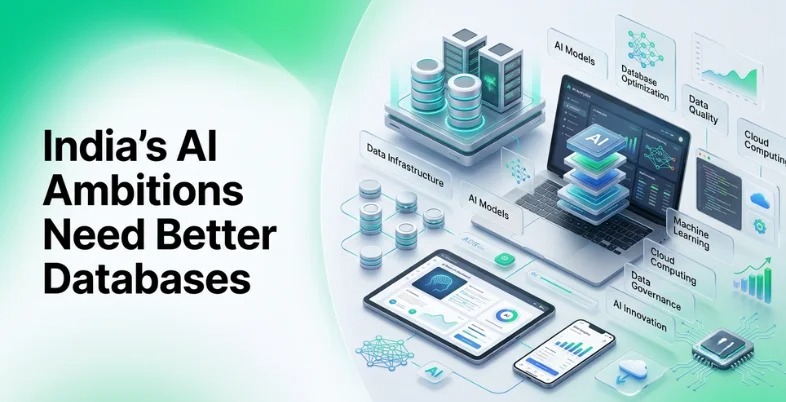 India's AI Ambitions Need Better Databases