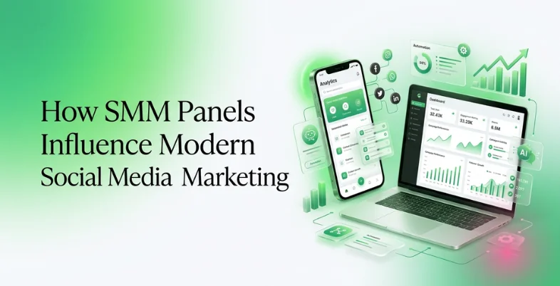 How SMM Panels Influence Modern Social Media Marketing
