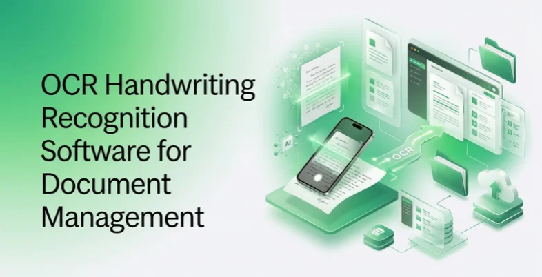 OCR Handwriting Recognition Software for Document Management
