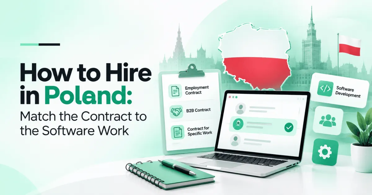 How to hire in Poland: match the contract to the software work